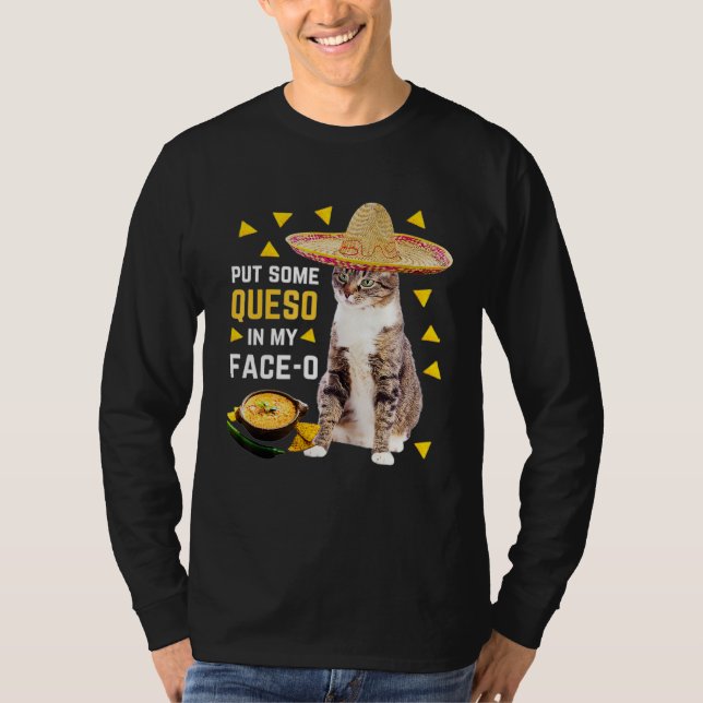 T-shirt Cat Put Some Queso In My Face O Cinco De Mayo Cat (Devant)