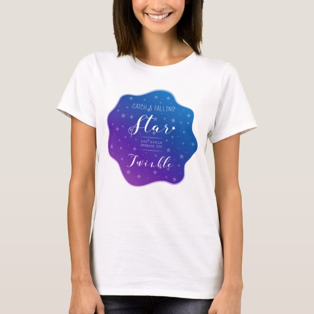 T-shirt Catch a Falling Star (Devant)