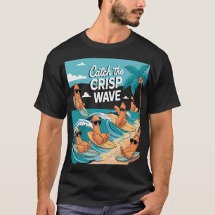 T-shirt Catch the Crisp Wave : Surfing Chicken Tenders