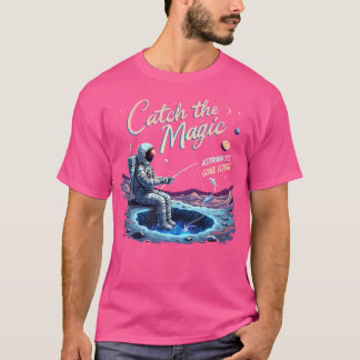 T-shirt Catch The Magic Astronaut Gone Fishing Astronaut S