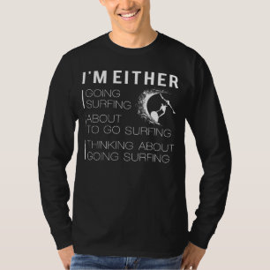 T-shirt Catch Waves, Catch Laughter : Funny Surfing T-Shir