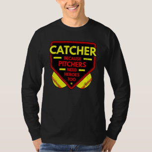 T-shirt Catcher Parce Que Pitchers Softball Player Team Sp