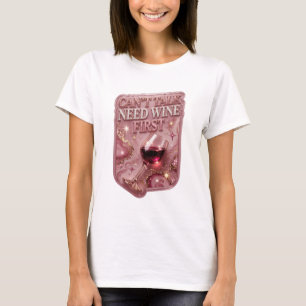 T-shirt Catchy Pink NE PEUT PAS PARLER BESOIN DE VIN D'ABO
