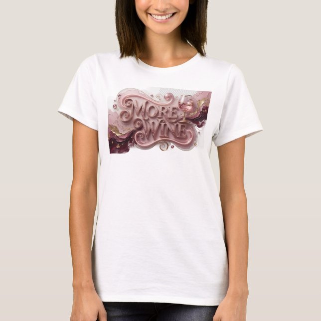 T-shirt Catchy Red MORE WINE Slogan (Devant)