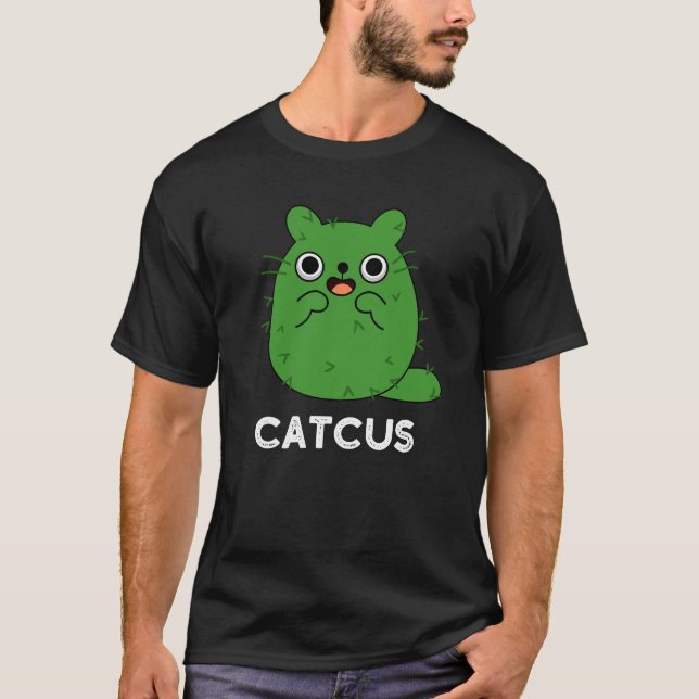 T-shirt Catcus Funny Chat Cactus Pun Dark BG (Devant)