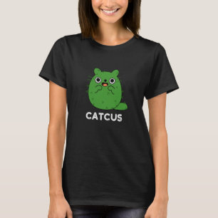 T-shirt Catcus Funny Chat Cactus Pun Dark BG