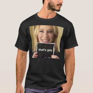 T-shirt cate blanchett dit & ; quot ; that& ; 39 ; s