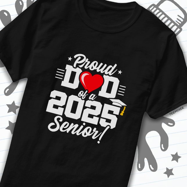 T-shirt Catégorie de 2025 Graduation Fière Papa de Senior  (Créateur téléchargé)