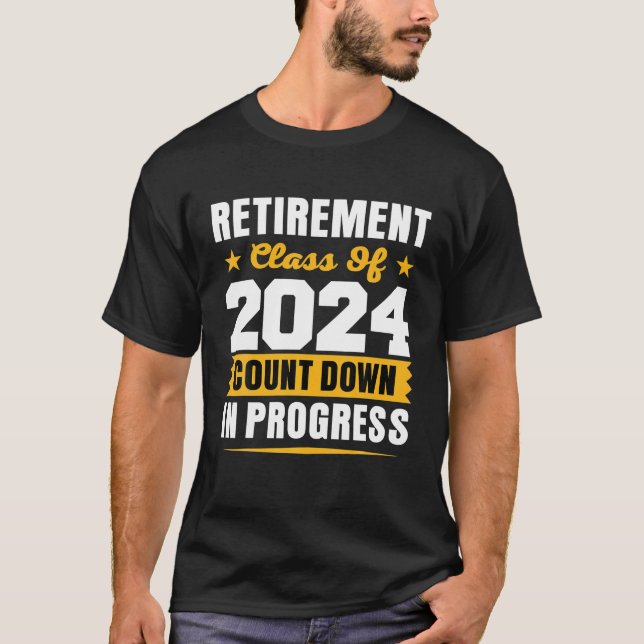 T-shirt Catégorie De Retraite De 2024 Compter Les Progrès (Devant)