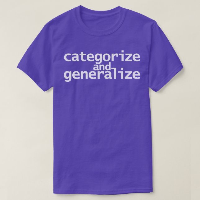 T-shirt Catégoriser et généraliser (Design devant)