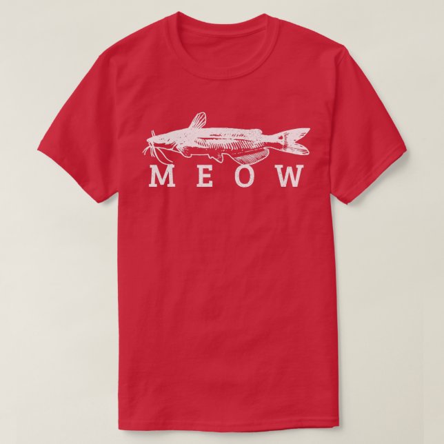T-shirt Catfish Meow Funny Pêche Pêcheur Pêcheur Gi (Design devant)