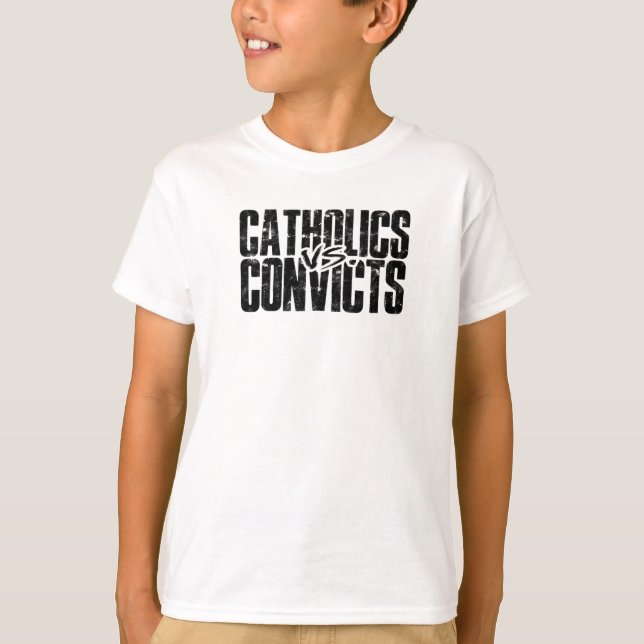 T-shirt Catholics vs Convicts - samaritan (Devant)