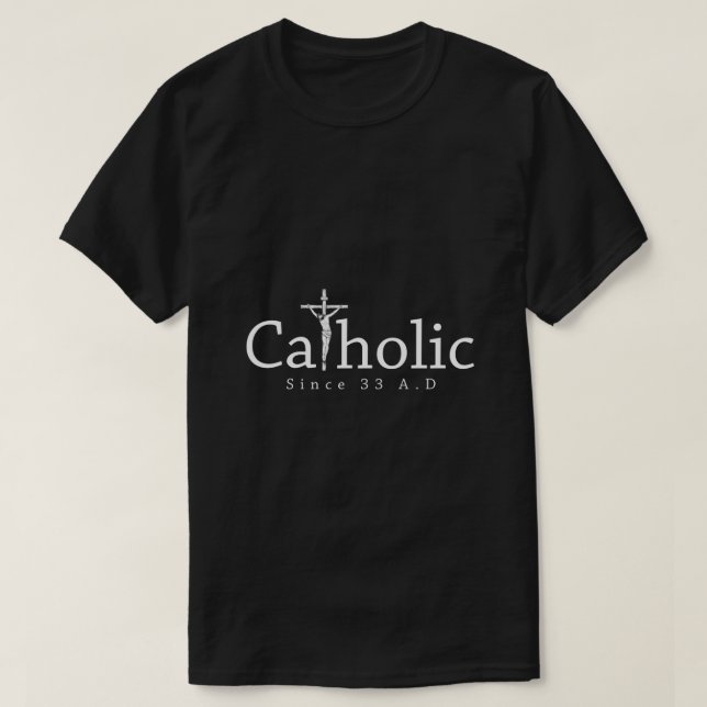 T-shirt Catholique depuis 33 après Jésus Crucifix Eucharis (Design devant)