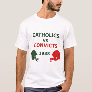 T-shirt Catholiques contre condamnés