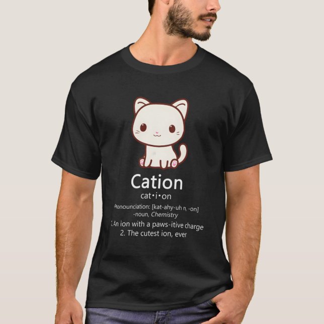 T-shirt Cation Cat Ion Science Pawsitive Pun Chimie (Devant)