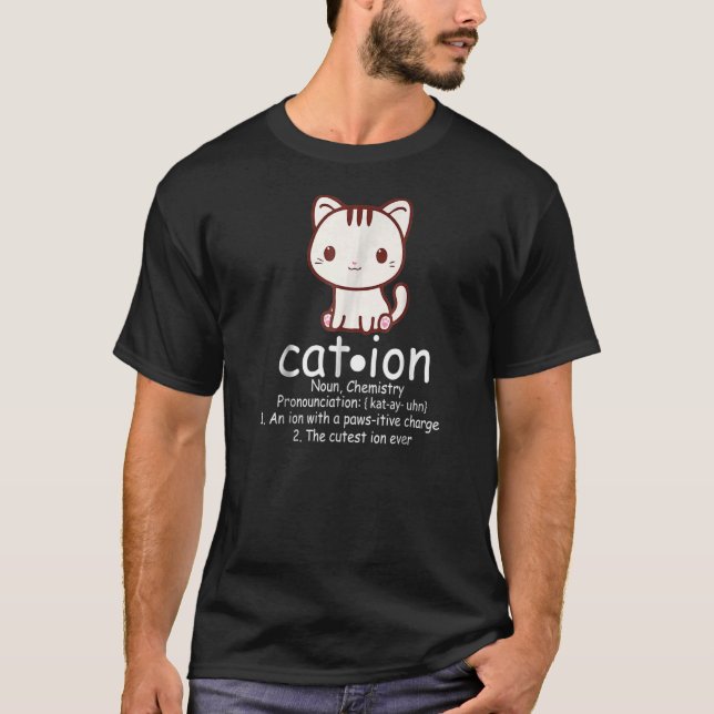 T-shirt Cation Cat Ion Science Pawsitive Pun Chimie (Devant)