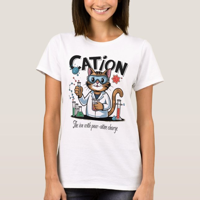 T-shirt Cation - Chimie drôle Humour Science Chat (Devant)