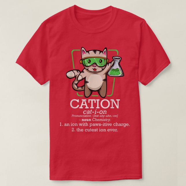 T-shirt Cation Cute Science Chat Élément Pawsitif Chimistr (Design devant)