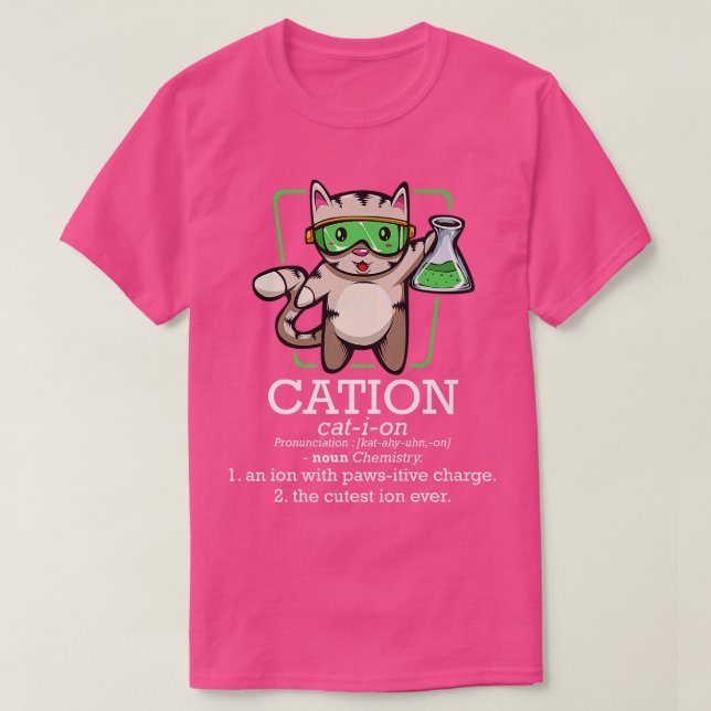 T-shirt Cation Cute Science Chat Élément Pawsitif Chimistr (Design devant)