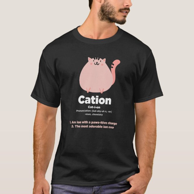 T-shirt Cation - Drôle de Chat Ion Pun de Science (Devant)