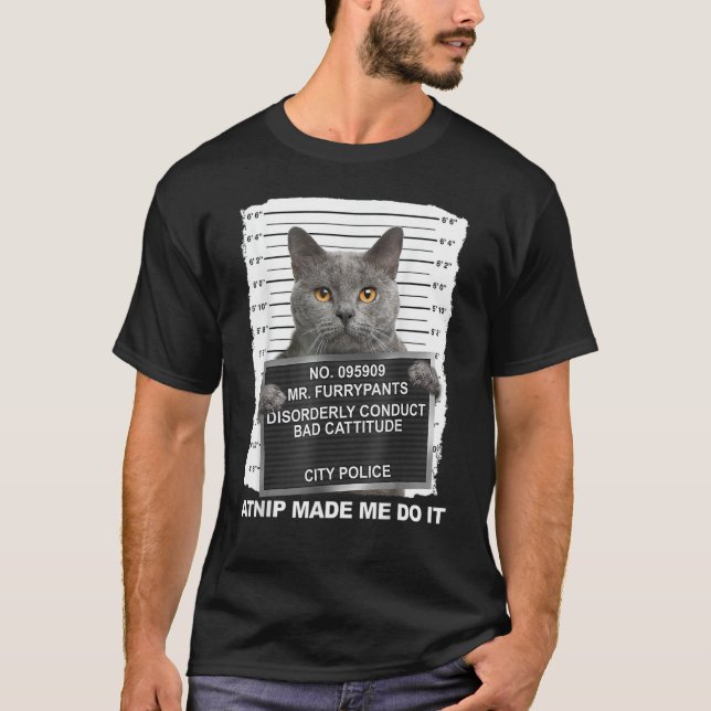 T-shirt Catnip m'a fait le faire 1 (Devant)