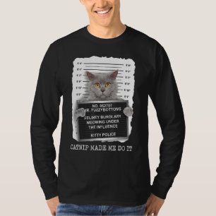 T-shirt Catnip m'a fait le faire chat