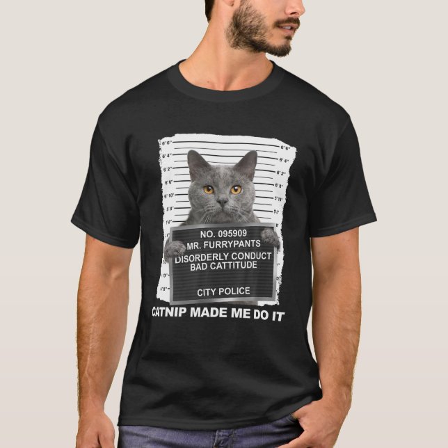 T-shirt Catnip M'A Fait Le Faire Drôle Cat Tee (Devant)