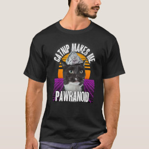 T-shirt Catnip Me Fait Pawranoid Tinfoil Conspiration Casq