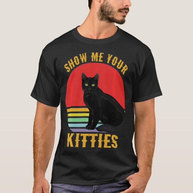T-shirt Cats 365 Montrez-moi votre Amoureux des chats Kitt (Devant)