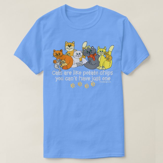 T-shirt Cats Are Like Potato Chips Funny Dark  (Design devant)