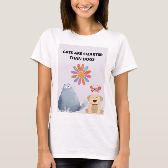 T-shirt Cats Are Smarter Than Dogs (Devant)
