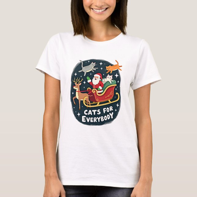 T-shirt Cats For Everybody Christmas Cat Funny Xmas Women  (Devant)