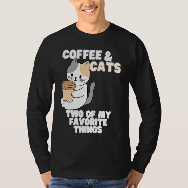 T-shirt Cats With A Cup of Coffee Two of My Favorite Thing (Devant)