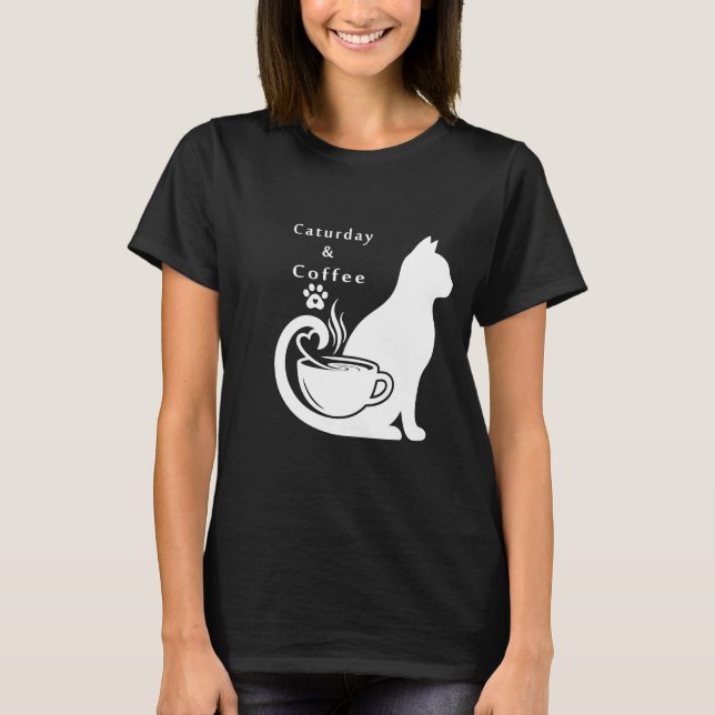 T-shirt Caturday & Coffee Cute Cat and Coffee Lover's Desi (Devant)