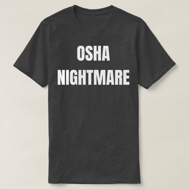 T-shirt Cauchemar OSHA (Design devant)