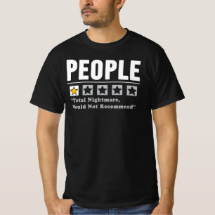 T-shirt Cauchemar total des gens, je ne recommande pas