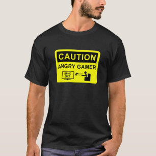 T-shirt Caution Angry Gamer