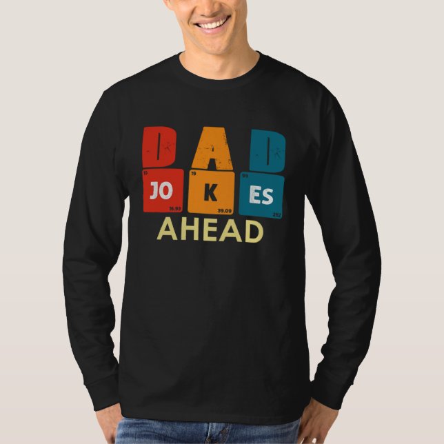 T-shirt Caution Dad Joke Ahead Dad Jokes Father s Day Vint (Devant)