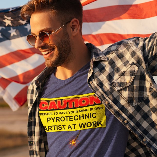 T-SHIRT CAUTION PYROTECHNIQUE ARTISTE AU TRAVAIL (Créateur téléchargé)