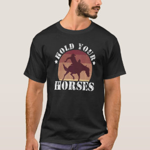T-shirt Cavalerie Équestre Cheval de Fermier Tenir Vos Che