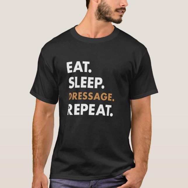 T-shirt Cavalier Manger Dormir Dressage (Devant)