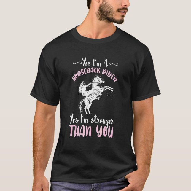 T-shirt Cavalier Plus Fort Que Vous Équitation (Devant)