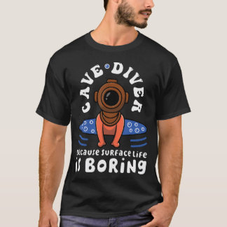 T-shirt Cave Diver Cave Diving Vintage Diver Design Funny 