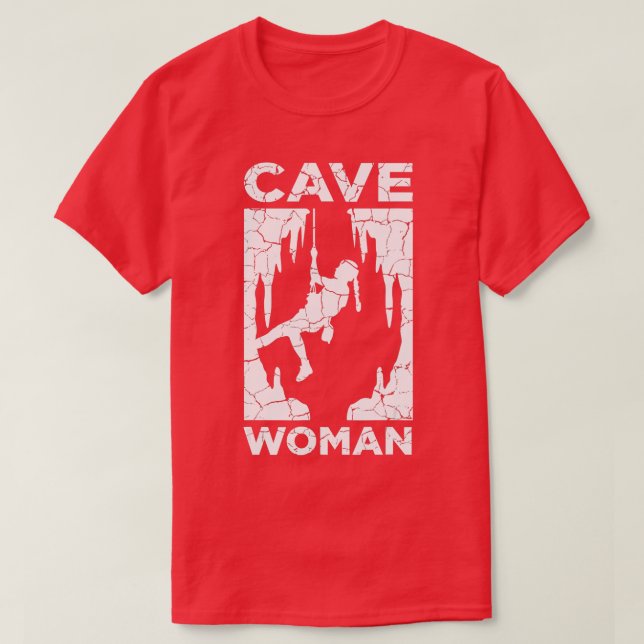 T-shirt Cave Woman Explorateur De Grottes Et Amoureux De L (Design devant)