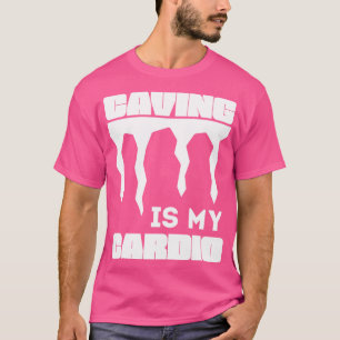 T-shirt Caving Is My dio Funny Spelunker 1