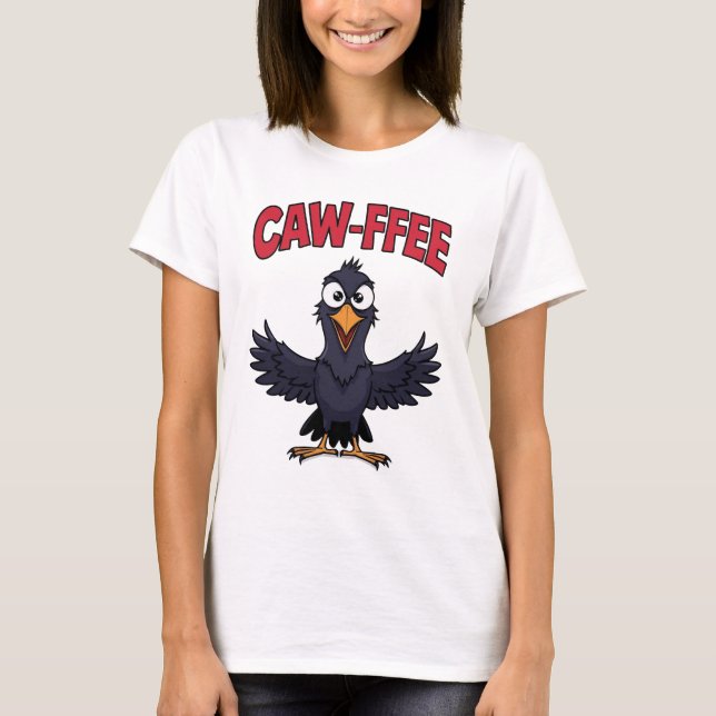 T-shirt CAW-FFEE Funny Crow Coffee Lover (Devant)