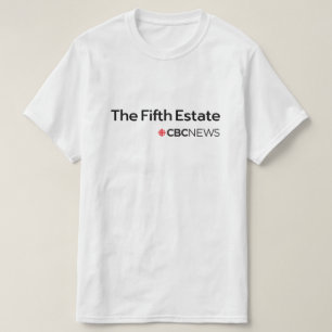 T-shirt CBC The Fifth Estate