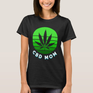 T-shirt CBD Maman Maman Fun Weight Vape Pour Les Femmes