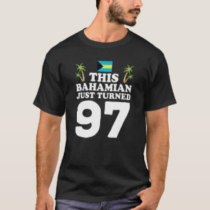 T-shirt Ce Bahaméen vient de tourner 97 Bahamas 97ème anni
