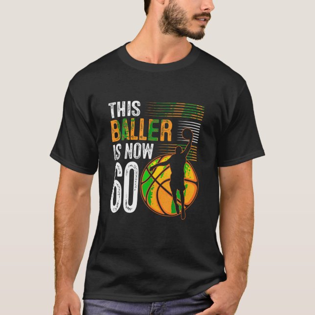 T-shirt Ce Baller A Maintenant 60 Ans Basketball 60th Bi (Devant)